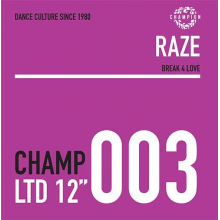 Raze - Break 4 Luv