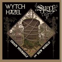 Wytch Hazel - Chain Yourself/New World