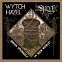 Wytch Hazel - Chain Yourself/New World