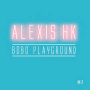 Alexis Hk - Bobo Playground