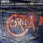 Cortex - Anthologie 72-84