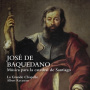La Grande Chapelle / Albert Recasens - Jose De Baquedano: Musica Para La Catedral De Santiago