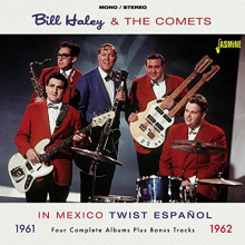 Haley, Bill & the Comets - In Mexico. Twist Espanol '61-'62