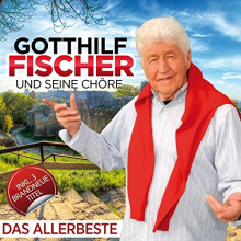 Fischer, Gotthilf - Das Allerbeste