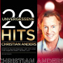 Anders, Christian - 20 Unvergessene Hits