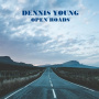 Young, Dennis - Open Roads