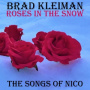 Kleiman, Brad - Roses In the Snow