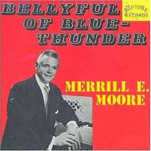 Moore, Merrill E. - Bellyful of Blue Thunder