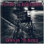 Todd, Pat & the Rank Outsiders - 7-Down On the 7th Avenue/I Will Give Up