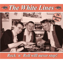 White Lines - Rock N' Roll Will Never Stop