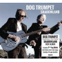 Dog Trumpet - Shadowland