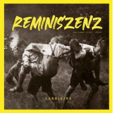 Larrikins - Reminiszenz