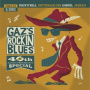 V/A - Gaz's Rockin Blues (40th Ann. Special)