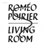 Poirier, Romeo - Living Room