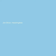 Brion, Jon - Meaningless