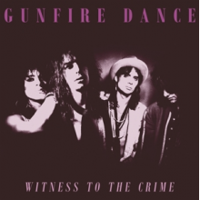 Gunfire Dance - Witness To the Crime
