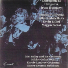 Piroska, Tomsay & Litkei Gabriella & Ervin Litkei - Csardasok Es Hallgatok From Hungary