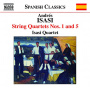 Isasi, A. - String Quartets No.1 & 5