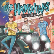 Hawaiians - Pop Punk Vip