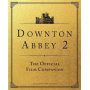 Book - Downton Abbey: a New Era - the Official Film Companion