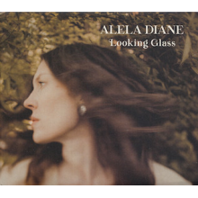 Diane, Alela - Looking Glass