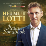 Lotti, Helmut - Italian Songbook