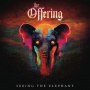 Offering, the - Seeing the Elephant