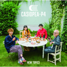 Casiopea-P4 - New Topics
