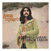 Manco, Baris - Sakla Samani Gelir Zamani