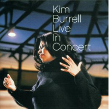 Burrell, Kim - Live In Concert