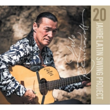 Reinhardt, Lulo -Feat. Lonskaya, Yuliya- - 20 Jahre Latin Swing Project