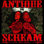 Antique Scream - Two Bad Dudes