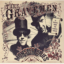 Thee Gravemen - Monster Blues