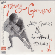 Guerrero, Tommy - Loose Grooves & Bastard Blue