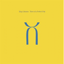 King Crimson - Three of a Perfect Pair