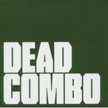 Dead Combo - Dead Combo