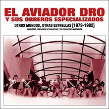 Aviador Dro - Otros Mundos, Otras Estrellas (1979-1982)