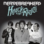 Nervebreakers - Hijack the Radio