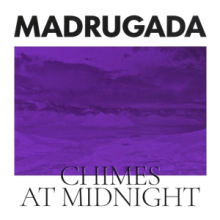 Madrugada - Chimes At Midnight