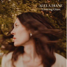 Diane, Alela - Looking Glass