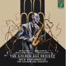 Russoniello, Nick & the Golden Age Quartet - Gershwin, Wiedoeft, Schulhoff: the Golden Age Project