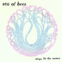 Sea of Bees - Songs For the Ravens