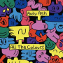 Ash, Andy - All the Colours