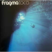 Fragma - Toca