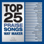 Maranatha! Music - Top 25 Praise Songs: Way Maker