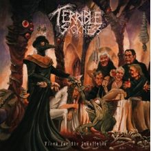 Terrible Sickness - Flesh For the Insatiable