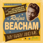 Beacham, Rufus - My Baby and Me 1951-1956