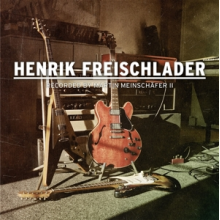 Freischlader, Henrik - Recorded By Martin Meinschafer Ii