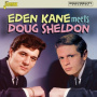 Kane, Eden & Doug Sheldon - Eden Kane Meets Doug Sheldon