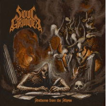 Soul Grinder - Anthems From the Abyss
